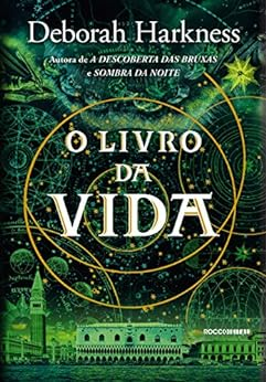 Capa do livro O livro da vida (Trilogia das Almas 3)