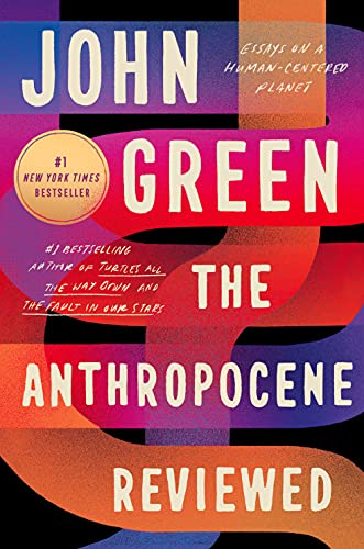 Capa do livro The Anthropocene Reviewed: Essays on a Human-Centered Planet