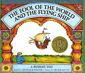 Capa do livro The Fool of the World and the Flying Ship: A Russian Tale