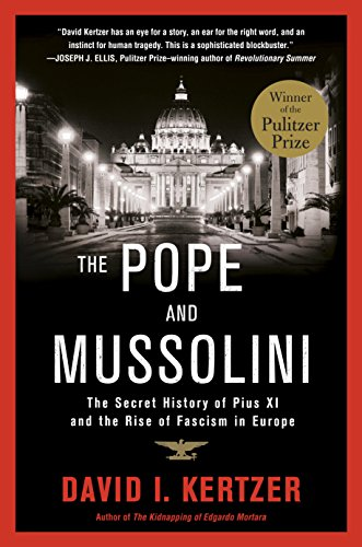 Capa do livro The Pope and Mussolini: The Secret History of Pius XI and the Rise of Fascism in Europe